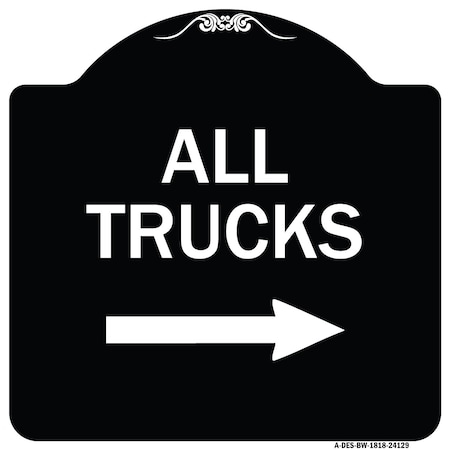 Signmission Driveway All Trucks W/ Right Arrow Heavy-Gauge Aluminum Architectural Sign, 18" x 18", BW-1818-24129 A-DES-BW-1818-24129